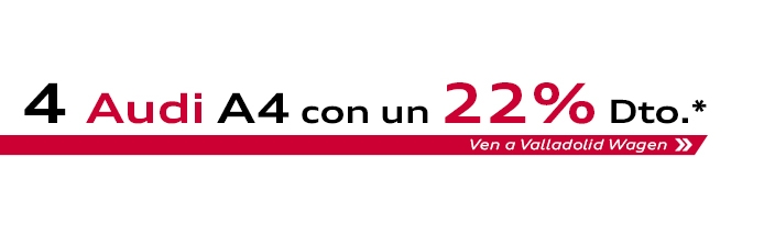 Estrena ahora un  Audi A4 con un 22% de descuento*. 