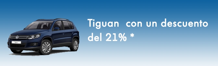 Tiguan con un 21% de descuento