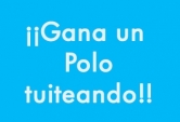 ¡¡Gana un Polo tuiteando!!