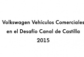 Volkswagen Vehículos Comerciales en el Desafío Canal de Castilla