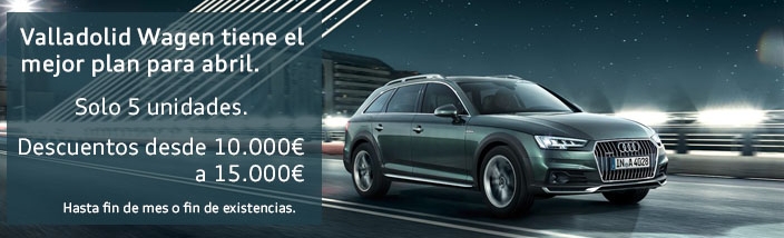 Valladolid Wagen tiene el mejor plan para Abril con descuentos desde 10.000€ a 15.000€