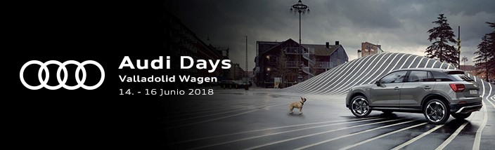 Audi Days del 14 hasta el 16 de Junio | Valladolid Wagen